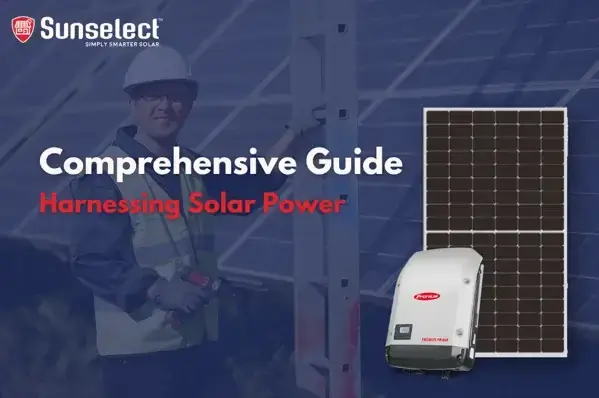 Our Comprehensive Guide to Harnessing Solar Power in Australia